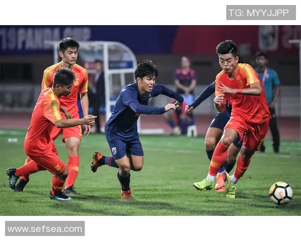 中国与泰国熊猫杯U18足球赛精彩直播全程回顾与分析